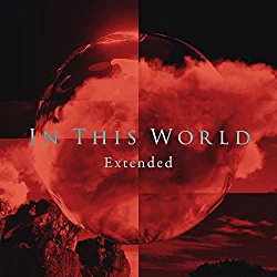 [Single] MONDO GROSSO – IN THIS WORLD feat. 坂本龍一 [Vocal : 満島ひかり] (Extended) [FLAC + MP3 320 / WEB]