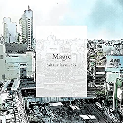 [Single] 川崎鷹也 – Magic (2021.07.01/MP3/RAR)
