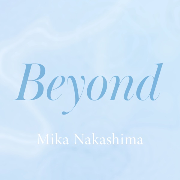 [Single] 中島 美嘉 / Mika Nakashima – Beyond (2023.01.22/MP3+Hi-Res FLAC/RAR)